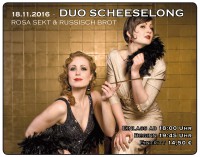 DUO SCHEESELONG - Berliner Musikkabarett der 20er - ROSA SEKT & RUSSISCH BROT