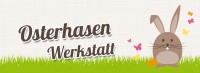 Osterhasen-Werkstatt auf dem Schlossberg