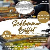 Schlemmer Büffet in der Eifelstube in Rodder am  27.02.2025