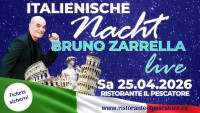 ITALIENISCHE NACHT MIT BRUNO ZARRELLA SHOW 