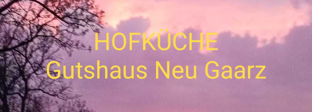 HOFKÜCHE Gutshaus Neu Gaar