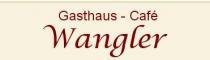 Logo Gasthaus - Café Wangler
